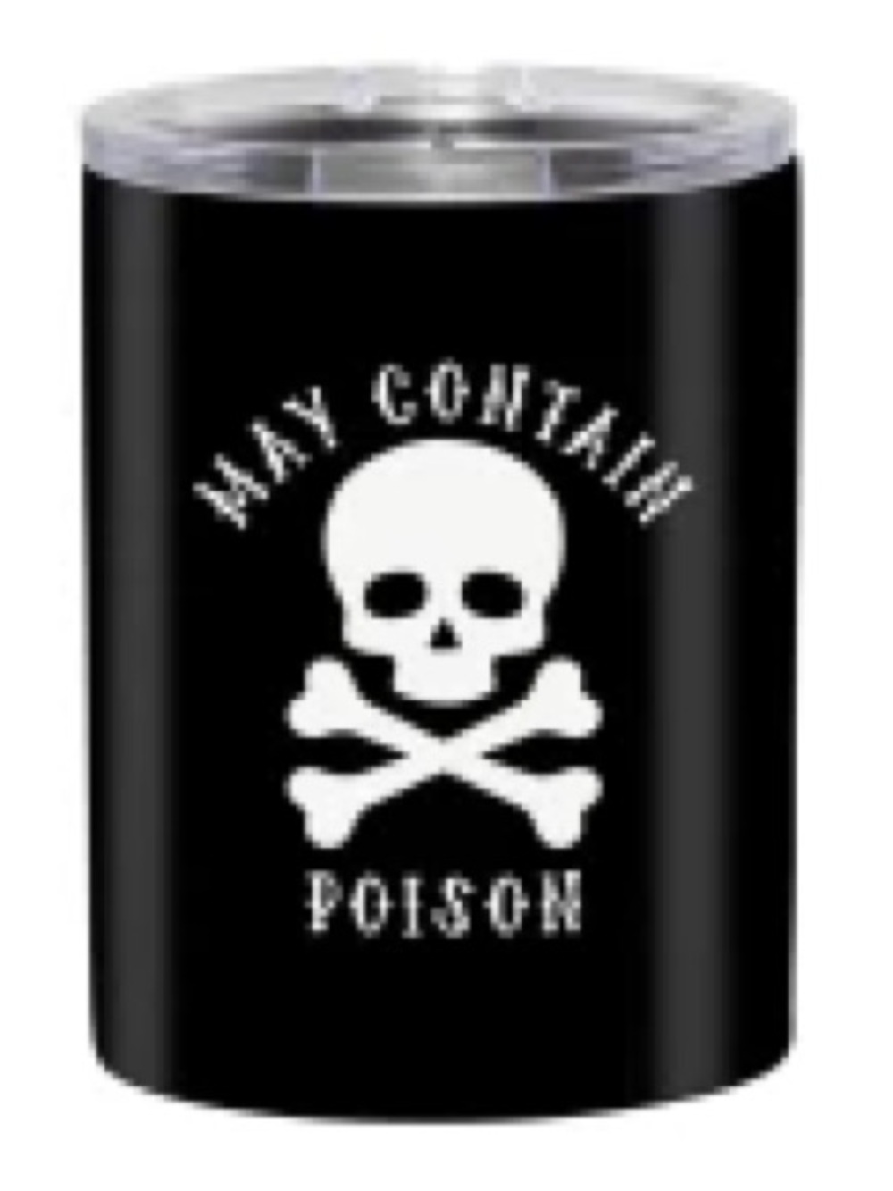 Black "May Contain Poison" Skull Insulated Tumbler